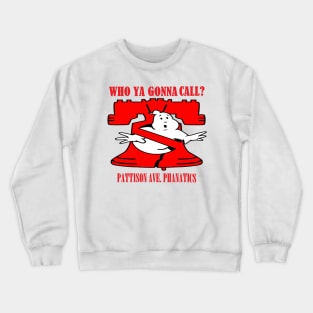 Who You Gonna Call.. Crewneck Sweatshirt